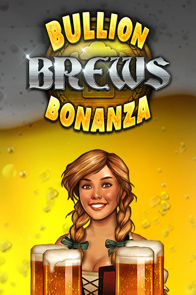 Bullion Brews Bonanza
