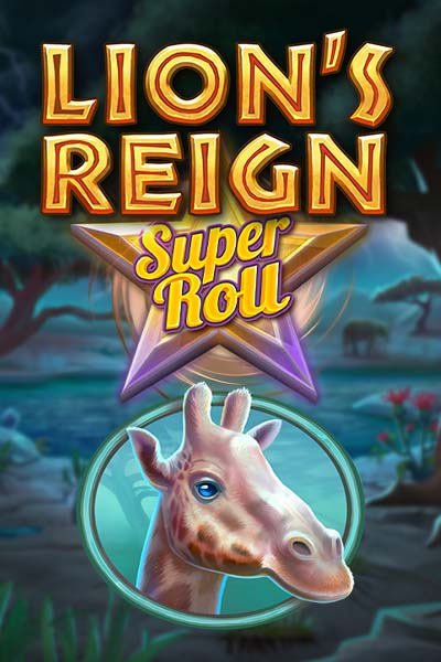 Lion’s Reign: SuperRoll